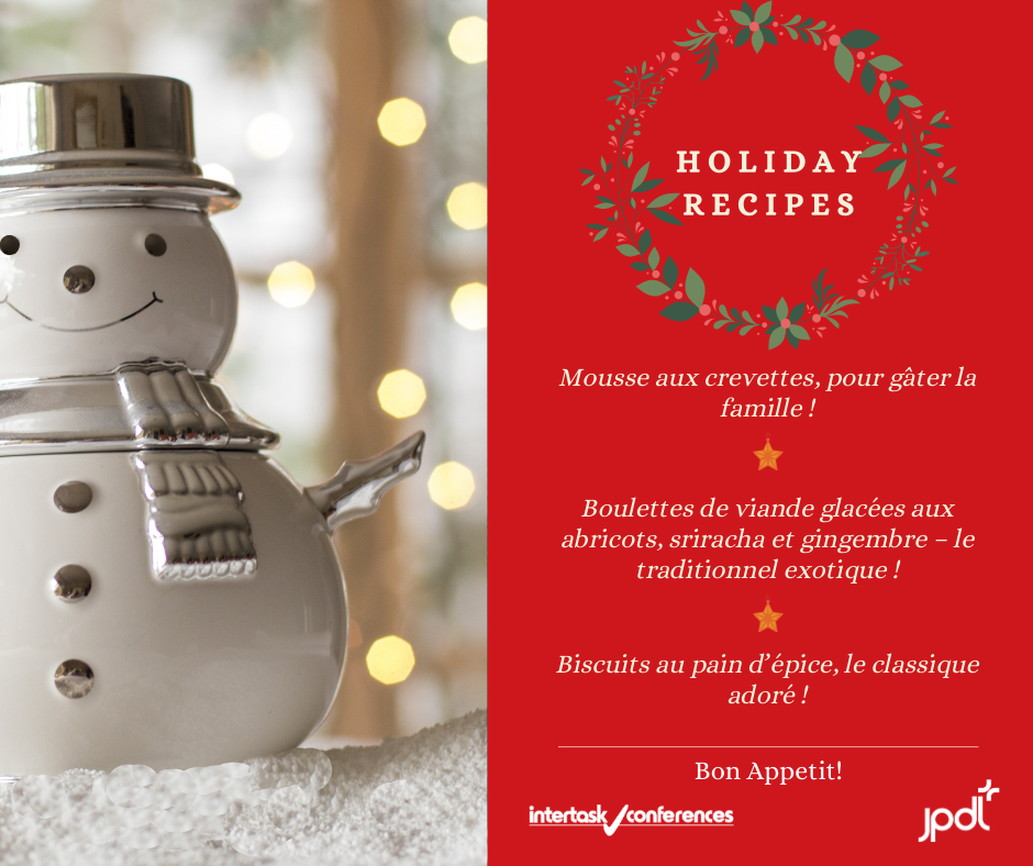 JPdL’s Holiday Recipes : Shrimp Mousse, Meatballs & Gingerbread Men !