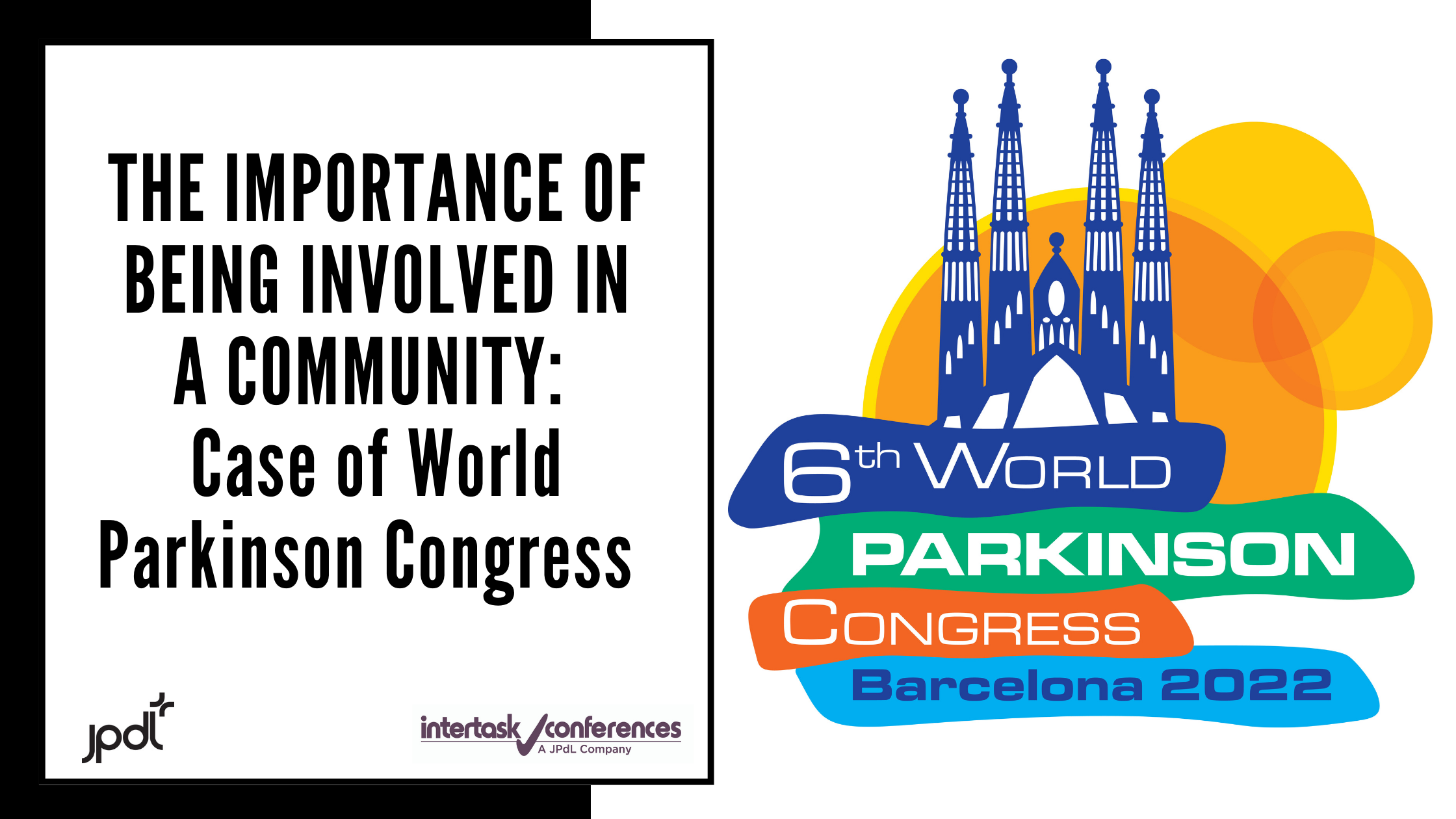 The importance of being involved in a community: Case of World Parkinson Congress